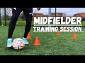FULL INDIVIDUAL MIDFIELDER TRAINING SESSION | Technical Drills For Midfielders