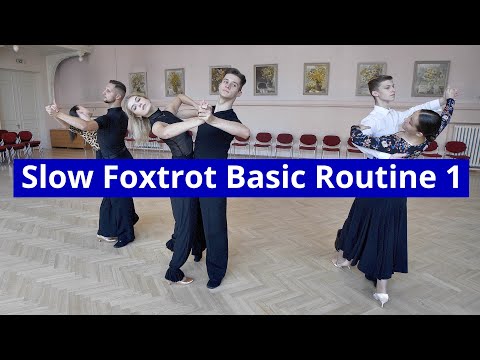 Slow Foxtrot Basic Routine 1 | Feather Finish, Three Step, Natural Turn, Weave