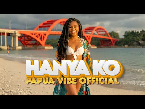 HANYA KO (YU TASOL) - PAPUA VIBE OFFICIAL | #lagupng #reggae #reggaemusic