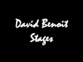 David Benoit Stages - xyze13 David Benoit Stages