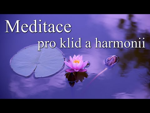 Meditace pro klid a harmonii