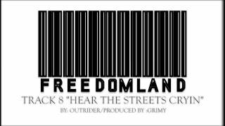OUTRIDER - FREEDOMLAND TRACK 8 - HEAR THE STREETS CRYIN&#39;