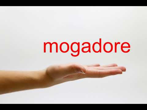 How to Pronounce mogadore - American English