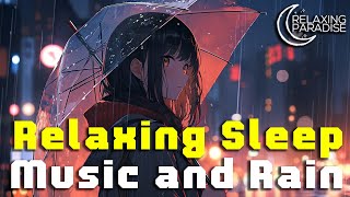 Relaxing Sleep Music, Rain Sounds, Distant Thunder - Fall Asleep, Stress/Anxiety Disorders Relief