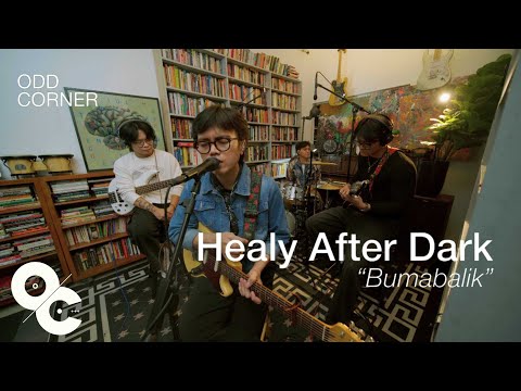 Healy After Dark - Bumabalik | Odd Corner