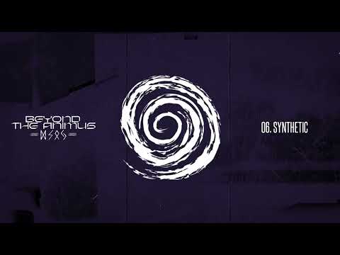 BEYOND THE ANIMUS - SYNTHETIC (FULL ALBUM STREAM)
