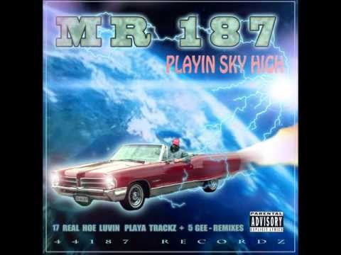 Mr 187 - Playin Sky High (Album-Snippet)