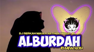 Download lagu DJ MAULA YA SHOLI WASALIM (Sholawat Al Burdah) New Version by ID NEW SKIN mp3 Download lagu DJ MAULA YA SHOLI WASALIM (Sholawat Al Burdah) New Version by ID NEW SKIN mp3