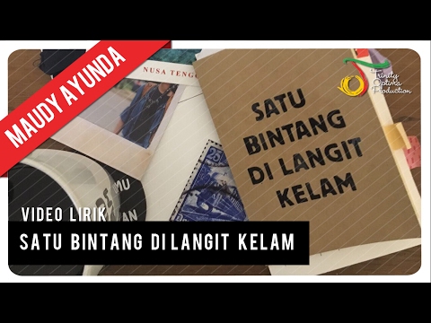 Maudy Ayunda - Satu Bintang di Langit Kelam (Ost Trinity, The Nekad Traveler) | Video Lirik