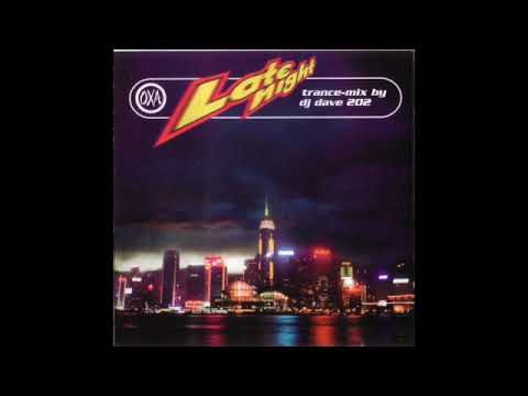 Dave 202 – OXA Late Night