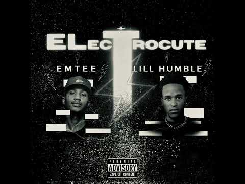 Lill Humble & Emtee - Electrocute (Official Audio)