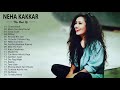 Best Of Neha Kakkar 2019 Neha Kakkar N Best Of Neha Kakkar 2019 Neha Kakkar N