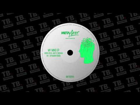 TB Premiere: Aron Volta, Hart & Neenan - My Mind [Metafloor Records]