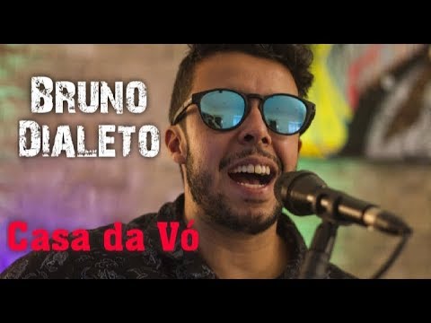 Bruno Dialeto | Casa da Vó (versão acústica)