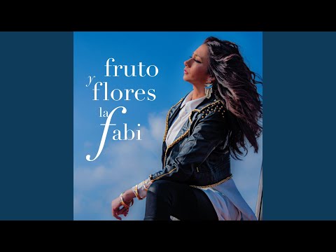 Fruto y Flores
