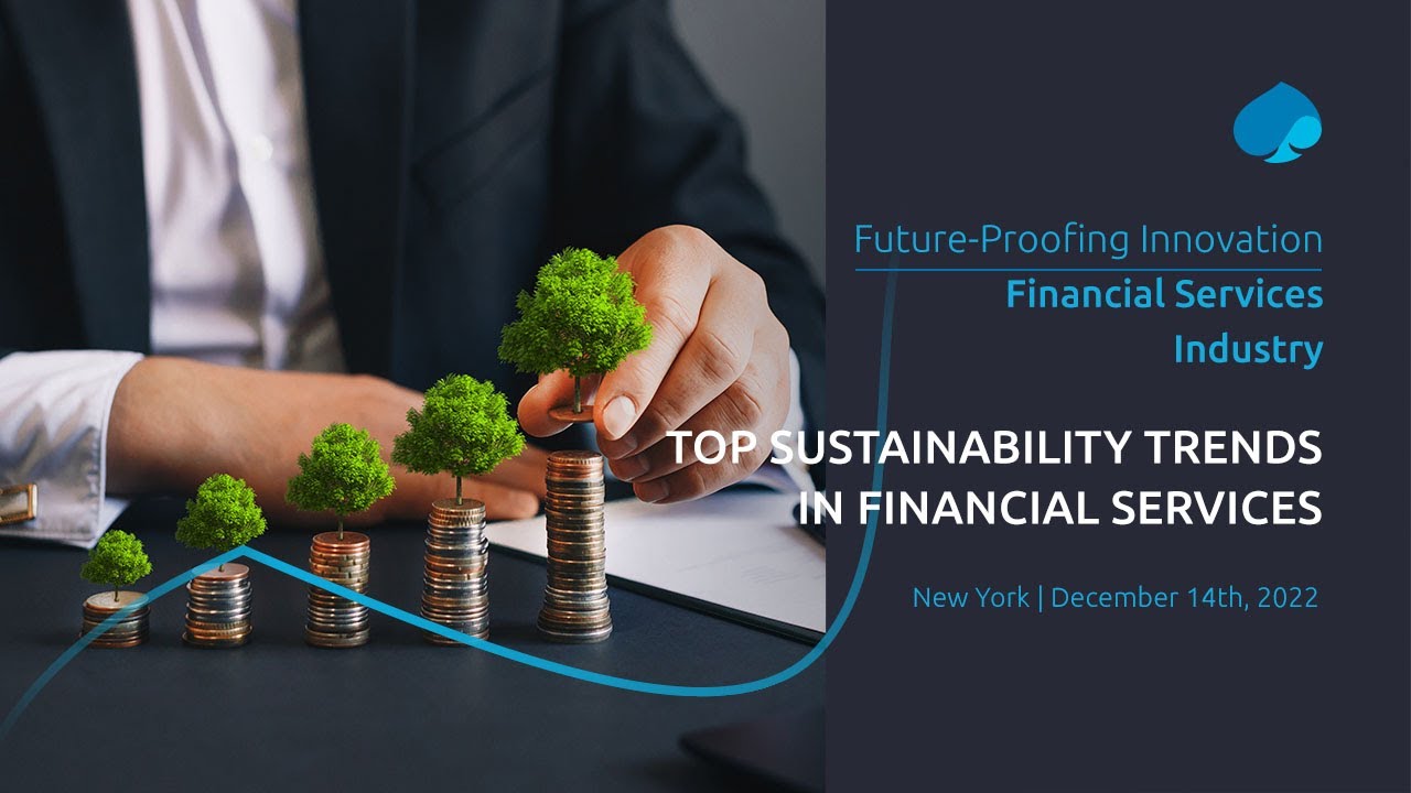 Future Proofing Innovation x Financial Services - Top sustainability trends