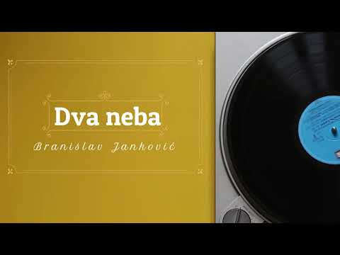 Branislav Janković - Dva neba (radio drama, радио драма)