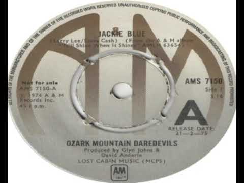 Ozark Mountain Daredevils   Jackie Blue 1975