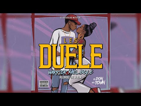 Warrior Ft El Boy C - Les Duele | Audio Oficial