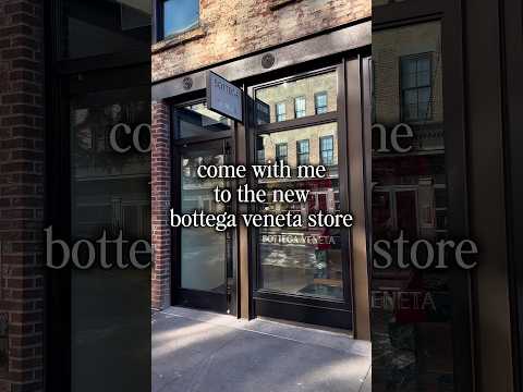 new bottega veneta store in meatpacking!! #fashion #bottegaveneta