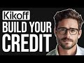 How To Use Kikoff Credit In 2024 | Step-By-Step Guide