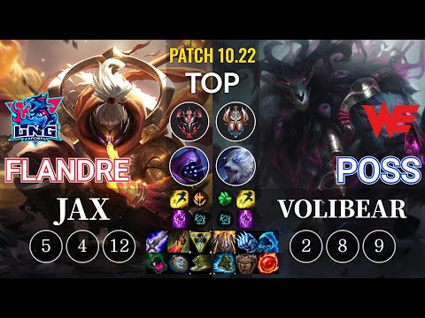 LNG Flandre Jax vs WE Poss Volibear Top - KR Patch 10.22