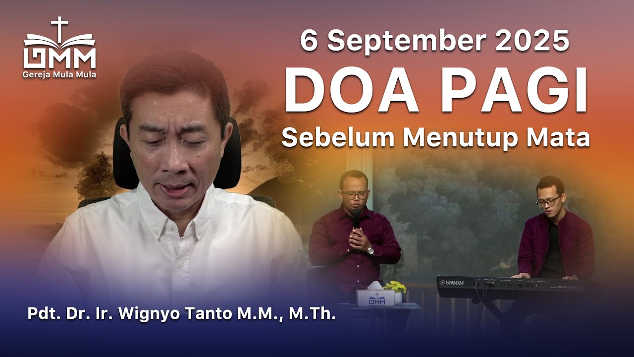 DOA PAGI | Sebelum Menutup Mata – 6 September 2025 | Ps. Wignyo Tanto