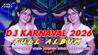 Download lagu DJ KARNAVAL TERBARU 2026 FULL ALBUM _ TRAP PARTY AMUNISI CEKSOUND FULL BASS HOREG _ VIRAL TIKTOK  mp3