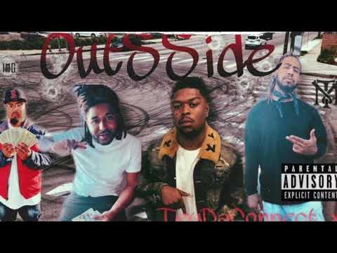 OutSSide TreDaGreat x RG x TeyDaConnect x TrapMoneyAk