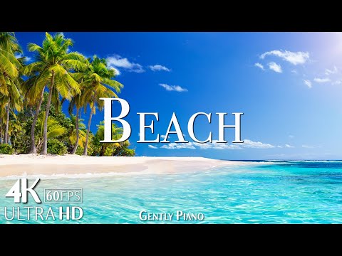 Tropical Beach 4K Nature Relaxation Film - Calming Piano Music - Natural Landscape