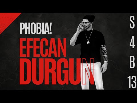 EFECAN DURGUN 13. BÖLÜM |  PHOBIA! | KEKV 1.0