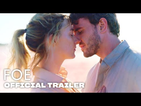 Foe - Official Trailer | Amazon Studios