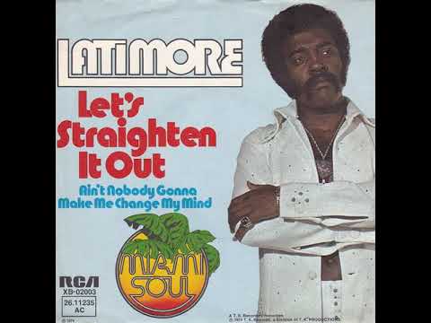 Latimore - Let's Straighten It Out - 14 Minute Extended Version