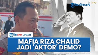 Reaksi Kapolri saat Menteri Kompak Singgung Mafia Riza Chalid & Dukung Prabowo saat Demo Bergejolak