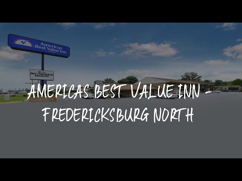 Americas Best Value Inn - Fredericksburg North Review - Fredericksburg , United States of America