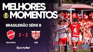 VILA NOVA VIRA O JOGO E CRB BUSCA O EMPATE NA ESTREIA DA SÉRIE B | Melhores Momentos