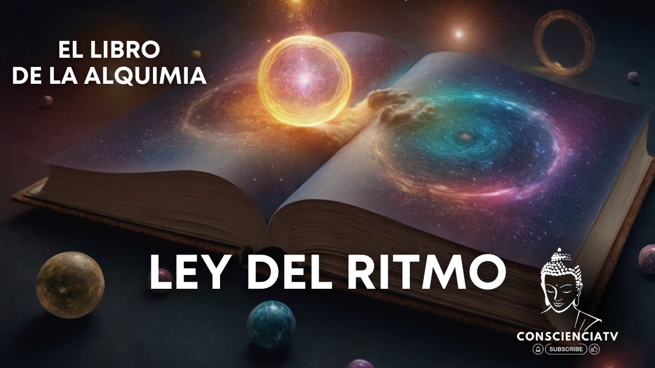 Aprende A Aplicar La Alquimia En Tu Vida  -  Ley Del Ritmo