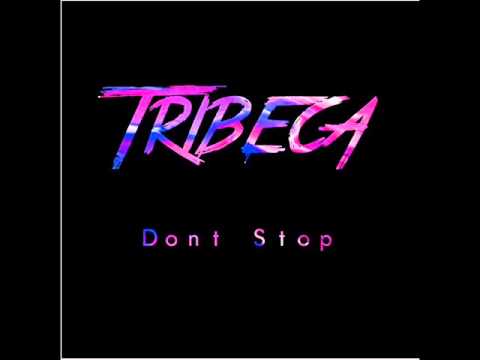 Tribeca - Don't Stop