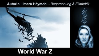 preview picture of video '209 World War Z Kritik von Fantasy Autorin Limara - HD Zombie Trash - knapp am B Movie vorbei'