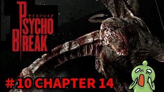 グロ注意！PsychoBreakサイコブレイク！慄然ッ！しめじ実況！＃１０