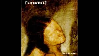 Grendel - End Of Ages (2002) full EP