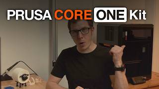 Honest Review - Prusa Core One Kit
