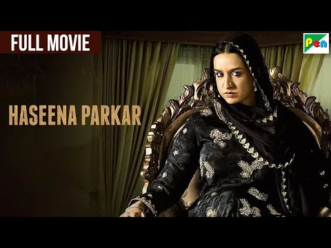 Haseena Parkar Full HD Movie | Shraddha Kapoor | Siddhanth Kapoor | New Blockbuster Bollywood Movie