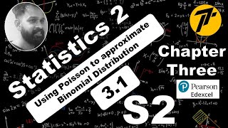 S2-Ch3 (topic 3.1) Using Poisson to approximate Binomial Distribution | IAL Statistics2 | WST02/01