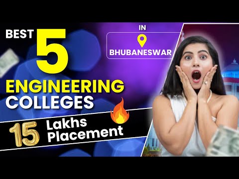 Best 5 Engineering Colleges In Bhubaneswar | 15 Lakhs Placement | Admission Dunia