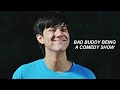 Bad Buddy Being A Comedy Show For 3 Minutes 37 Seconds