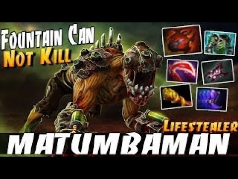 MATUMBAMAN [Lifestealer] Fountain Can Not Kill - Dota 2