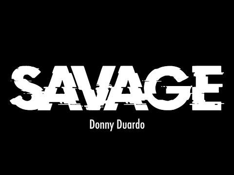 Brian Mccool • Savage • Donny Duardo