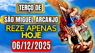 Terço Poderoso de São Miguel Arcanjo SÁBADO 06/12/2025 PROTEÇÃO NO COMBATE - Terço de Hoje