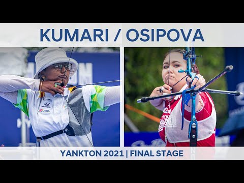 Deepika Kumari v Elena Osipova – recurve women semifinal | Yankton 2021 World Cup Final